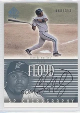 2002 SP Authentic Chirography /313 Cliff Floyd #CF Auto