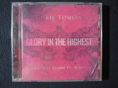 Glory In the Highest - Christmas [Audio CD] Chris Tomlin