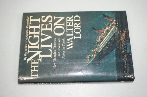 The Night Lives On Walter Lord 1986 First Edition HC & 1st PB Book Set Titanic - Picture 2 of 21