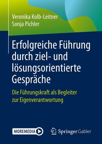 Erfolgreiche Führung durch ziel- und lösungsorientierte Gesp ... 9783662626269