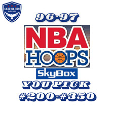 1996-1997 NBA Hoops Skybox Basketball - You Pick - Cards# 200-350