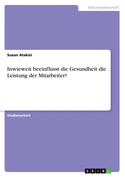 Suzan Atakisi | Inwieweit Beeinflusst Die Gesundheit Die Leistung Der...-image