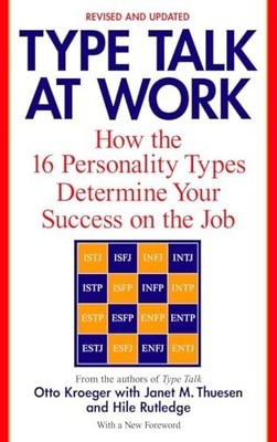 Type Talk at Work: How the 16 Personality Types Dete by Hile Rutledge 0440509289