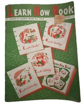 1959 Coats Clark Learn How Book 170-B Crochet Knitting Tatting Embroidery VTG