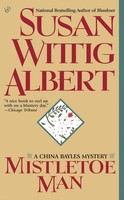 Mistletoe Man, Susan Wittig Albert
