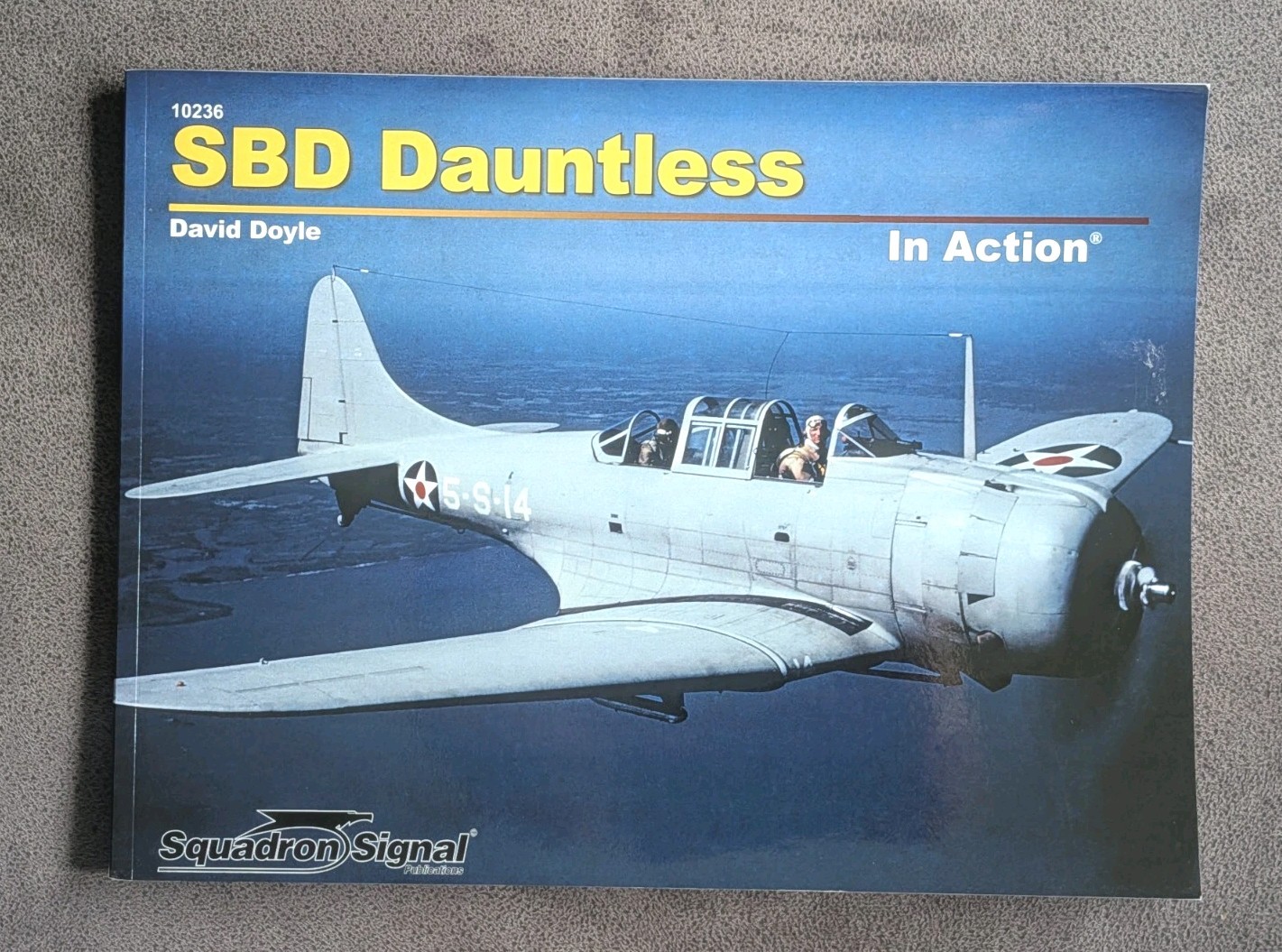 SBD Dauntless In Action ( Douglas) Squadron Signal Publications  Book
