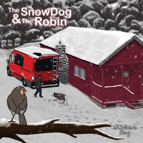 Jamie Larder Ellie Adkinson The Snow Dog & The Robin (Tascabile)