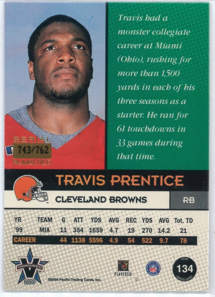 2000 Pacific Vanguard Travis Prentice RC /762 #134 Miami Ohio / Cleveland Browns - Image 2 of 2