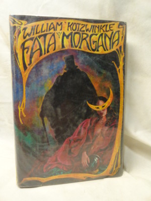 Kotzwinkle Fata Morgana 1st American Edition Hardcover Science Fiction Borzoi