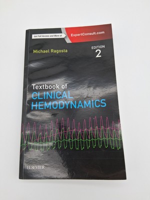 Textbook of Clinical Hemodynamics 2nd Ed Ragosta   Excellent Condition