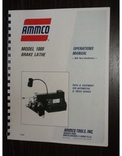 Ammco Model 1000 Brake Lathe Instruction And Parts Manual Ammco Model 1000 Brake Lathe Instruction And Parts Manual