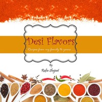 Rafia Shujaat | Desi Flavors | Taschenbuch | Englisch (2015) | [.]
