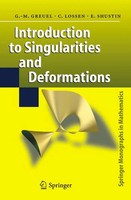 Gert-Martin Greuel (U. A.) | Introduction To Singularities And Deformations