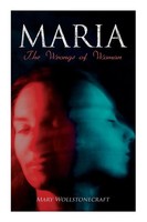Mary Wollstonecraft | Maria - The Wrongs Of Woman | Taschenbuch | Englisch