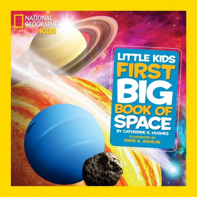 Little Kids First Big Book of Space by Catherine D. Hughes (Hardback Book)
