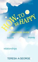 Teresa George | How To Be Happy | Taschenbuch | Englisch (2006)