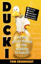 Ducki: All good things in life waiting to hatch! by Tom Cromhout (English) Paper