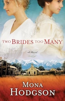 Two Brides Too Many PB: A Novel, The S..., Hodgson Mona