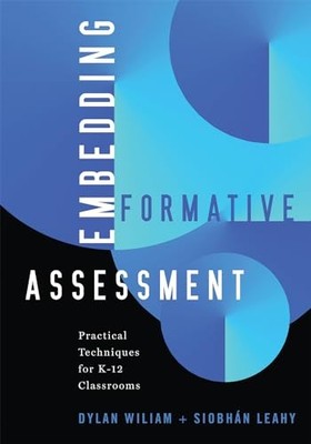 Embedding Formative Assessment : Practical Techniques for K-12 Classrooms ...