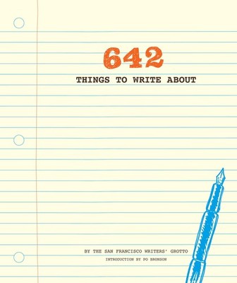 642 Things to Write About: (Guided Journal, Creative Writing, Writing Prompt...