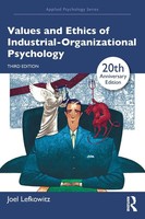 Joel Lefkowitz | Values And Ethics Of Industrial-Organizational Psychology