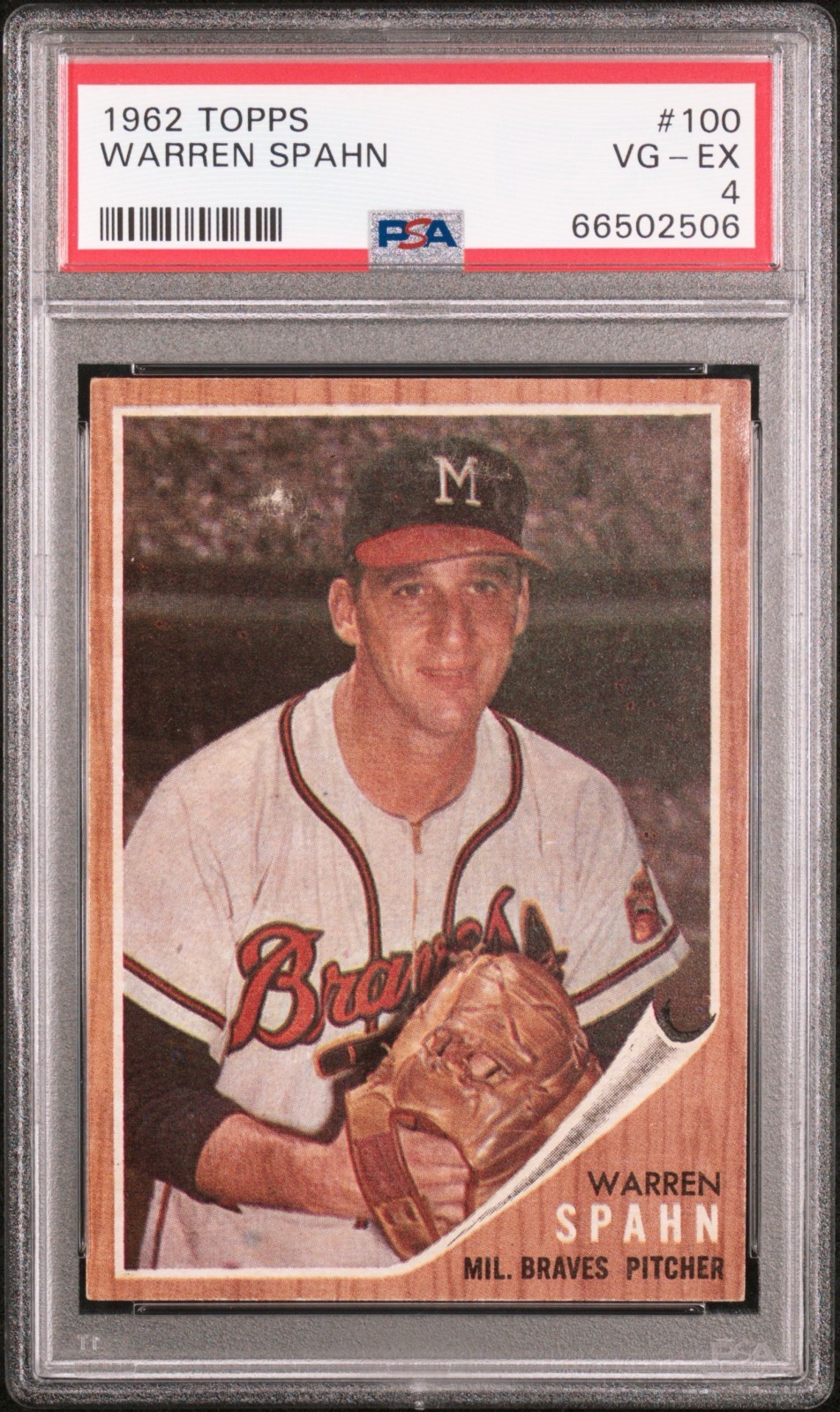 SHARP 1962 Topps Warren Spahn #100 PSA 4 VG-EX Milwaukee Braves HOF Centered