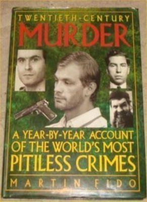 Twentieth-Century Murder,Martin Fido- 9781858334301