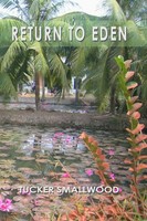 Return To Eden Tucker Smallwood Taschenbuch Kartoniert / Broschiert Englisch