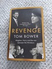 Revenge : Meghan, Harry, and the War Between the Windsors by Tom Bower