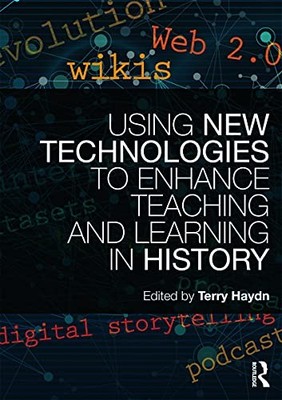 Using New Technologies to Enhance Teaching and Learning in Histo