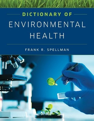 Dictionary of Environmental Health - 9781641433983