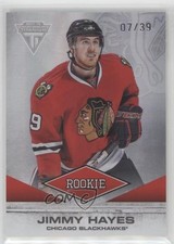 2011-12 Panini Titanium Rookie 7/39 Jimmy Hayes #160 7ez