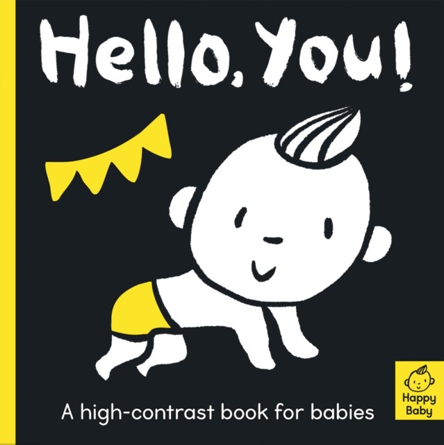 Hello You! A high-contrast book for babies (Board book)