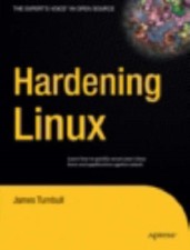 Turnbull - Hardening Linux - New paperback or softback - 84 - X555z