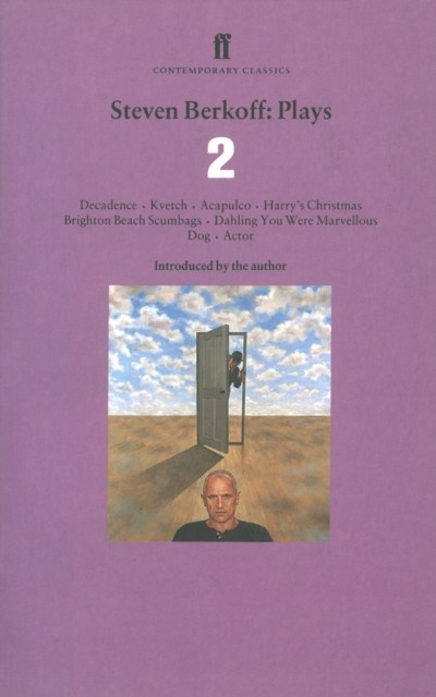 Steven Berkoff Plays 2 by Steven Berkoff (Paperback Book)