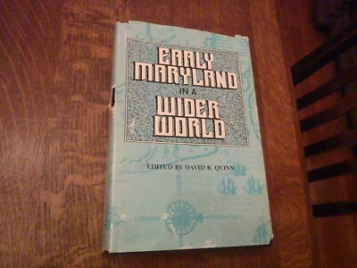 Early Maryland in a Wider World (1982, Hardcover)