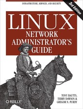 Linux Network Administrator's Guide by Tony Bautts