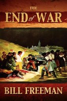 Bill Freeman | The End Of War | Taschenbuch | Englisch (2011) | Bill Freeman