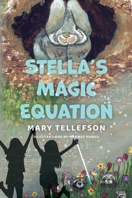 Mary Tellefson Stella's Magic Equation (Taschenbuch)