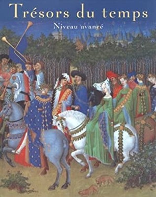 Trésors du Temps : Niveau Avance Hardcover Yvone, McGraw-Hill Sta