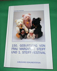 150. Geburtstag von Frau Margarete Steiff  und 1. Steiff Festival Pfeiffer neuwe