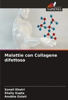 Sonali Khatri (U. A.) | Malattie Con Collagene Difettoso | Taschenbuch (2024)