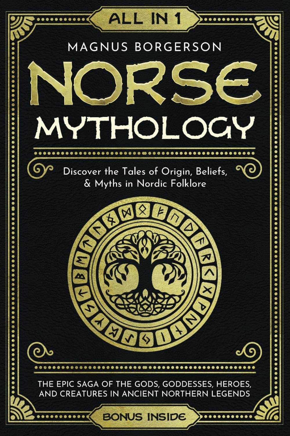 Norse Mythology [All-in-1]: The Epic Saga of the Gods, Goddesses