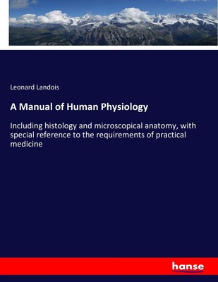 Leonard Landois | A Manual of Human Physiology | Taschenbuch | Englisch (2017)