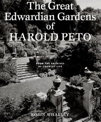 Die Großartige Edwardianisch Gardens Of Harold Peto : From The Archive Of