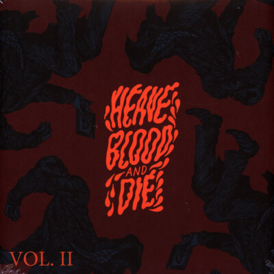 Heave Blood & Die - Volume 2 Black Vinyl Edition (2018 - EU - Original)