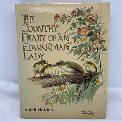 The Country Diary of an Edwardian Lady by Edith Holden 1977 Ed HC DJ Nature Book