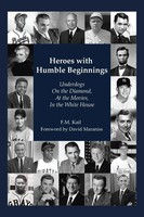 F. M. Kail | Heroes With Humble Beginnings | Taschenbuch | Englisch (2019)