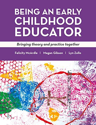 Being an Early Childhood Educator: Bringing the, McArdle, Gibson, Zo PB..