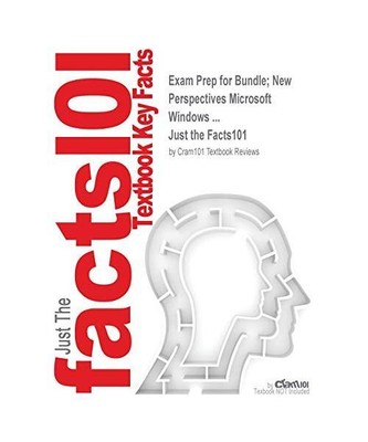 Exam Prep for Bundle; New Perspectives Microsoft Windows ...